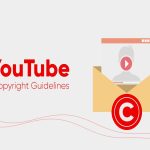 همه چیز درباره قوانین کپی رایت در یوتیوب